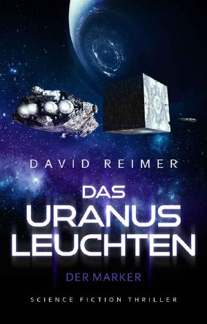 [Uranus Leuchten 02] • Der Marker